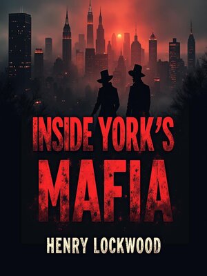 cover image of Inside New York's Mafia